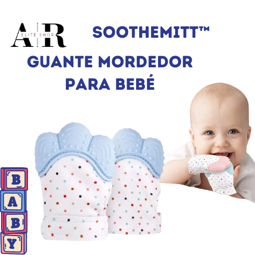 SootheMitt™  👶🏽🍼Guante Mordedor Dentición Para Bebes✨❤️